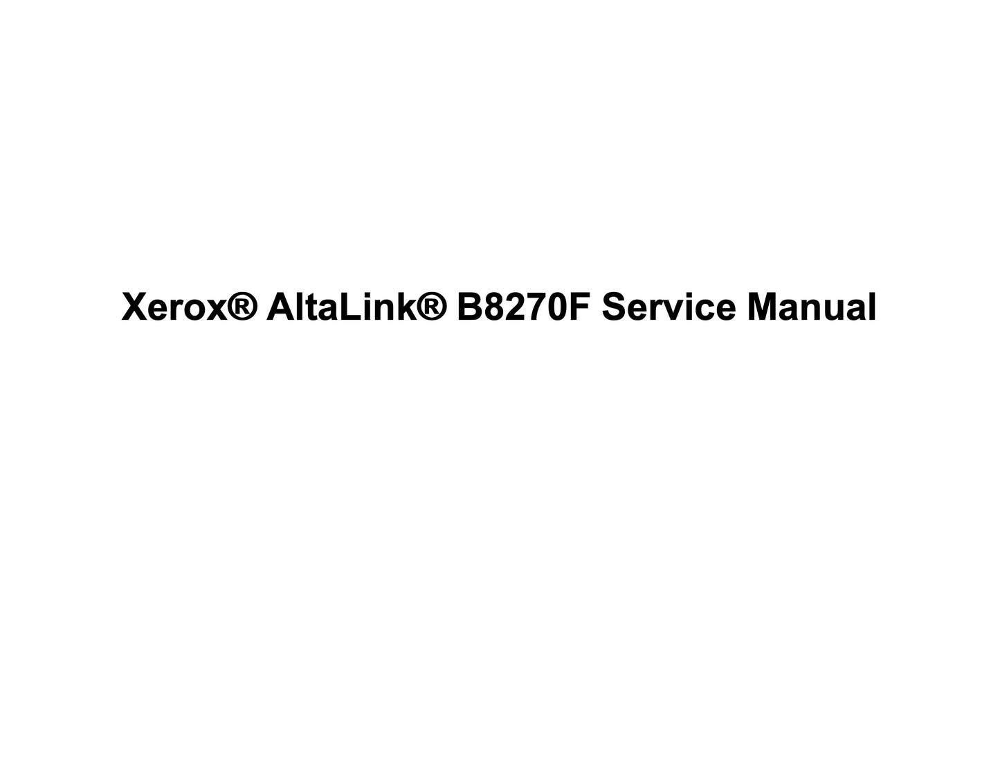 Xerox AltaLink B8245 / B8255 / B8270 service manual 